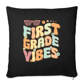 Back To School First Grade Vibes Student Teacher - Sofa pillowcase 17,3'' x 17,3'' (45 x 45 cm) - black - Front