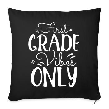 Back To School First Grade Vibes Student Teacher - Sofa pillowcase 17,3'' x 17,3'' (45 x 45 cm) - black - Front