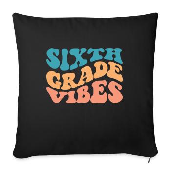 Vibrations de 6e sixième année retour à l’école pour l’enseignant - Housse de coussin décorative 45 x 45 cm - noir - Devant