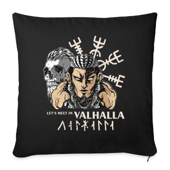 Treffen wir uns in Valhalla Viking Warrior Norse R - Sofakissenbezug 45 x 45 cm - Schwarz - Vorne