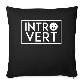 Introvertis Introvertis Sarcasme timide - Housse de coussin décorative 45 x 45 cm - noir - Devant