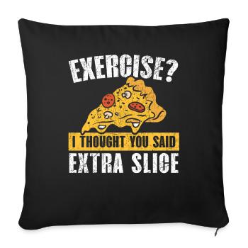 Exercice Je pensais que vous avez dit: Tranche supplémentaire P - Housse de coussin décorative 45 x 45 cm - noir - Devant