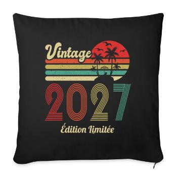 vintage 2027 Vintage Anniversaire Idée Cadeau 2027 - Housse de coussin décorative 45 x 45 cm - noir - Devant