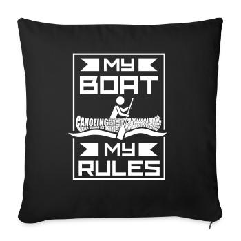 My Boat My Rules Boating Yacht Ship - Sofa pillowcase 17,3'' x 17,3'' (45 x 45 cm) - black - Front