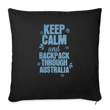 Keep Calm and Backpack through Australia - Sofa pillowcase 17,3'' x 17,3'' (45 x 45 cm) - black - Front