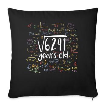 Square Root of 6241 Math Nerd 79th Birthday - Sofa pillowcase 17,3'' x 17,3'' (45 x 45 cm) - black - Front