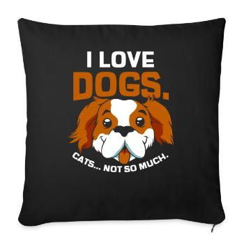Ich Liebe Hunde Katzen Nicht So Sehr Hund Welpe - Sofakissenbezug 45 x 45 cm - Schwarz - Vorne