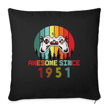 Awesome Since 1951 Birthday 1951 Vintage 1951 - Sofa pillowcase 17,3'' x 17,3'' (45 x 45 cm) - black - Front