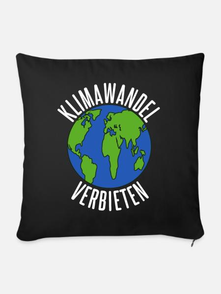 Klimawandel Umweltschutz Klimaschutz - Sofakissenbezug 45 x 45 cm - Schwarz