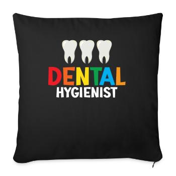 Dental Hygienists Dental Hygiene Team Dentist - Sofa pillowcase 17,3'' x 17,3'' (45 x 45 cm) - black - Front