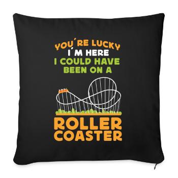 Roller Coaster You're Lucky I'm - Sofakissenbezug 45 x 45 cm - Schwarz - Vorne