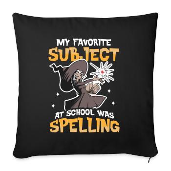 My Favorite Subject What Spelling Halloween Witch - Sofa pillowcase 17,3'' x 17,3'' (45 x 45 cm) - black - Front