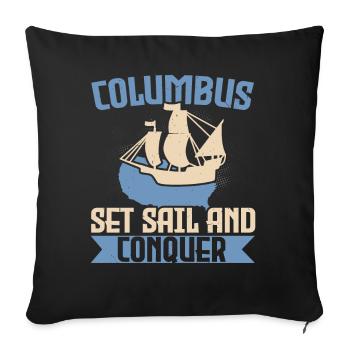 Columbus sets sail and ships conquer Columbus - Sofa pillowcase 17,3'' x 17,3'' (45 x 45 cm) - black - Front
