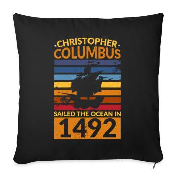 Kolumbus-Tag-Navigator Schiff Christoph Kolumbus - Sofakissenbezug 45 x 45 cm - Schwarz - Vorne