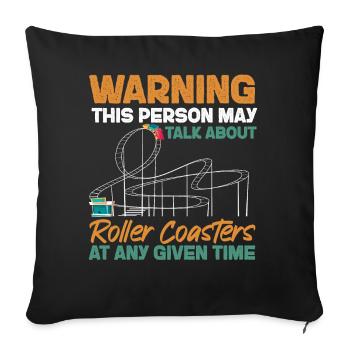 Roller Coaster Warning This Person - Sofa pillowcase 17,3'' x 17,3'' (45 x 45 cm) - black - Front