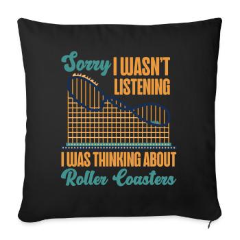 Roller Coaster Sorry I Wasn't - Sofakissenbezug 45 x 45 cm - Schwarz - Vorne