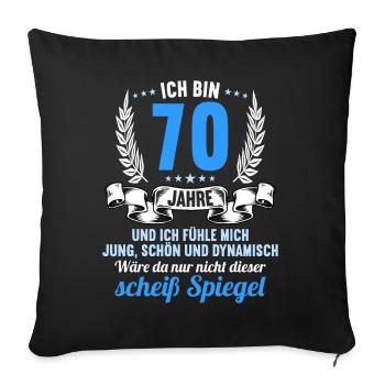 70 Jahre Jung Schön Dynamisch 70 Geburtstag - Sofakissenbezug 45 x 45 cm - Schwarz - Vorne