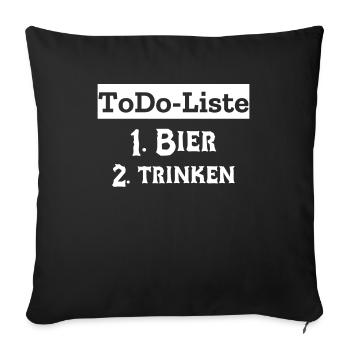 To Do Liste Aufgabenliste Bier Trinken - Sofakissenbezug 45 x 45 cm - Schwarz - Vorne