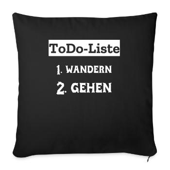 To Do Liste Aufgabenliste Wandern - Sofakissenbezug 45 x 45 cm - Schwarz - Vorne