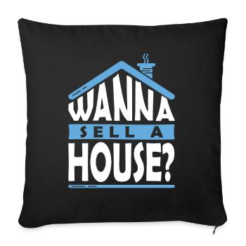 Wanna Sell a House Hypothekendarlehensberater - Sofakissenbezug 45 x 45 cm - Schwarz - Vorne