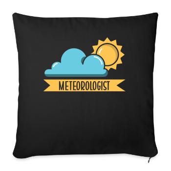 Météorologue Météorologie Météorologie Profession - Housse de coussin décorative 45 x 45 cm - noir - Devant