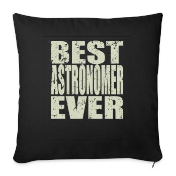 Best Astronomer ever AstronomEr Gift - Sofa pillowcase 17,3'' x 17,3'' (45 x 45 cm) - black - Front
