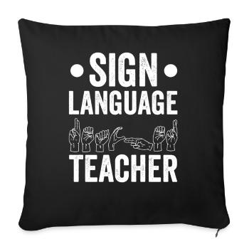 Professeur de langue des signes Gestes de sensibilisation aux signes - Housse de coussin décorative 45 x 45 cm - noir - Devant