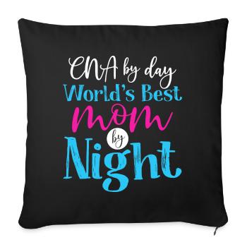 CNA de jour la meilleure mère du monde la nuit - Housse de coussin décorative 45 x 45 cm - noir - Devant