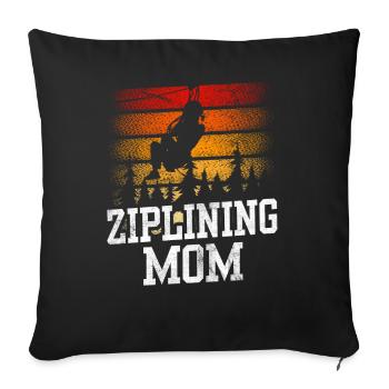 Ziplining Mama Sport Sayings Zipline Zipline Zip Line - Sofa pillowcase 17,3'' x 17,3'' (45 x 45 cm) - black - Front