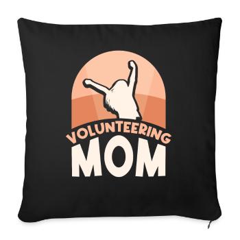 Ehrenamtliche Mutter Freiwillig Freiwilliger Beruf - Sofakissenbezug 45 x 45 cm - Schwarz - Vorne