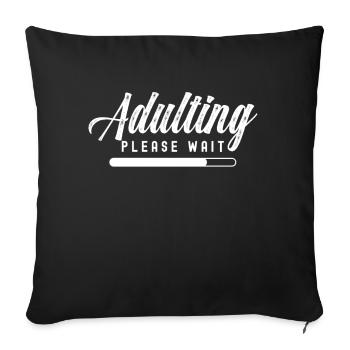 Growing up please wait birthday puberty - Sofa pillowcase 17,3'' x 17,3'' (45 x 45 cm) - black - Front