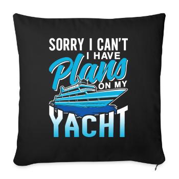 Malheureusement, je ne peux pas avoir de plans pour mon yacht - Housse de coussin décorative 45 x 45 cm - noir - Devant