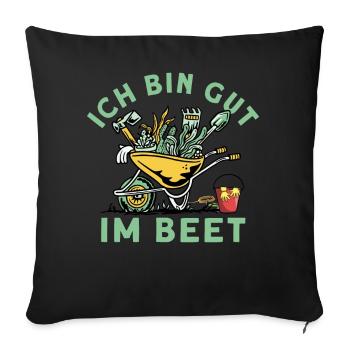 Ich Bin Gut Im Beet - Sofakissenbezug 45 x 45 cm - Schwarz - Vorne