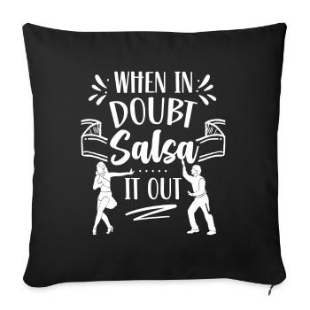 En cas de doute Salsa It Out Dance Dancer Dance - Housse de coussin décorative 45 x 45 cm - noir - Devant