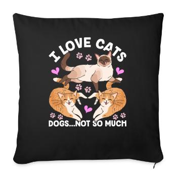 Ich Liebe Katzen Die Hunde Nicht So Sehr Katze Süß - Sofakissenbezug 45 x 45 cm - Schwarz - Vorne