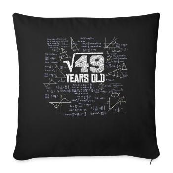 Square Root of 49 Math Nerd 7th Birthday - Sofa pillowcase 17,3'' x 17,3'' (45 x 45 cm) - black - Front