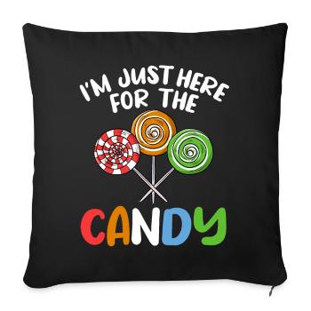Ich bin nur hier für das Candy Lollipop Halloween - Sofakissenbezug 45 x 45 cm - Schwarz - Vorne