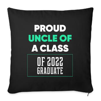 Proud Uncle of A Class of 2022 Graduate Gift - Sofa pillowcase 17,3'' x 17,3'' (45 x 45 cm) - black - Front