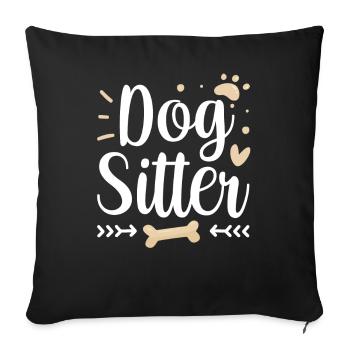 Dog Sitter Dog Sitting Dog Sitting Dog - Housse de coussin décorative 45 x 45 cm - noir - Devant