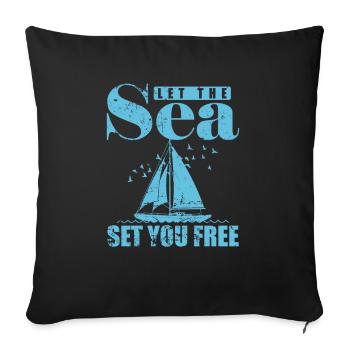Laissez la mer vous mettre gratuitement au sport de voilier - Housse de coussin décorative 45 x 45 cm - noir - Devant