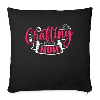 Crafts Mama Hobbyist Craft Mother - Sofa pillowcase 17,3'' x 17,3'' (45 x 45 cm) - black - Front
