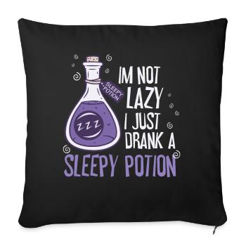 Nicht faul schläfriger Trank lustig Witch Wicca - Sofakissenbezug 45 x 45 cm - Schwarz - Vorne