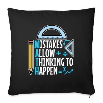 Mistakes Allow Thinking To Happen - Sofa pillowcase 17,3'' x 17,3'' (45 x 45 cm) - black - Front