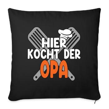Hier Kocht Der Opa - Sofakissenbezug 45 x 45 cm - Schwarz - Vorne