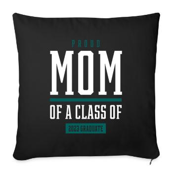 Proud Mom of A Class of 2023 Graduate Gift Senior - Sofa pillowcase 17,3'' x 17,3'' (45 x 45 cm) - black - Front