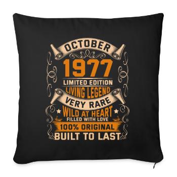 Birthday Legends 100% Original October 1977 - Sofa pillowcase 17,3'' x 17,3'' (45 x 45 cm) - black - Front