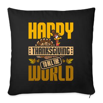 Happy thanksgiving to all the world - Sofa pillowcase 17,3'' x 17,3'' (45 x 45 cm) - black - Front