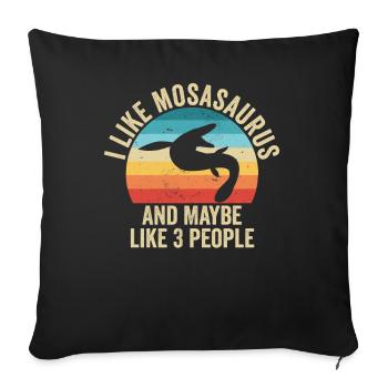 I like Mosasaure Gift Humor Dinosaur - Sofa pillowcase 17,3'' x 17,3'' (45 x 45 cm) - black - Front