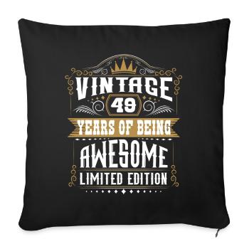 49 Years Of Being Awesome 49 Birthday 49 years - Sofa pillowcase 17,3'' x 17,3'' (45 x 45 cm) - black - Front