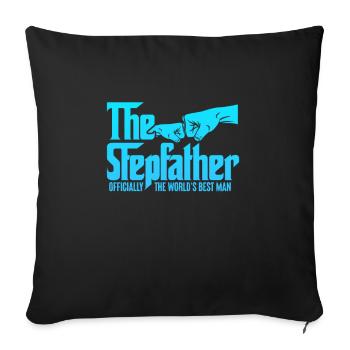 Stepfather Father Stepdad Papa Father's Day Gift - Sofa pillowcase 17,3'' x 17,3'' (45 x 45 cm) - black - Front